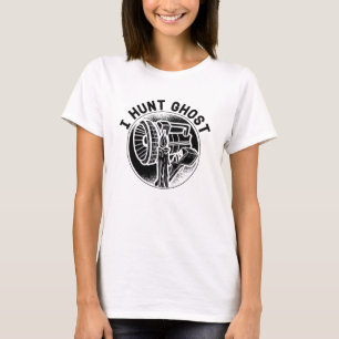 I Hunt Ghost Paranormal Ghost Hunting Ghost Hunter T-Shirt