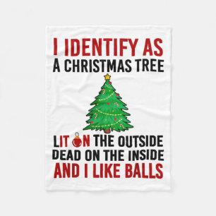 I Identify As A Christmas Tree Lit On The Outside Fleece Blanket