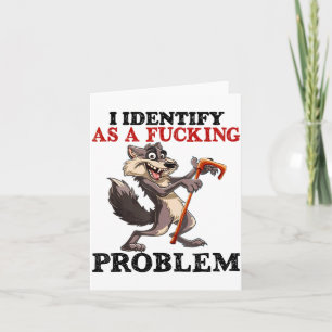 I Identify As A Foring Problem Card
