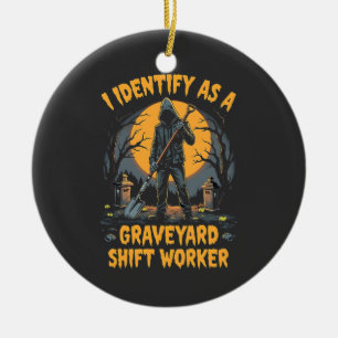I Identify as a Graveyard Shift Worker Halloween Ceramic Tree Decoration