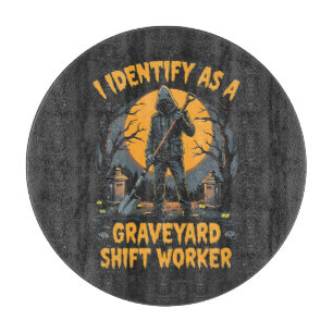 I Identify as a Graveyard Shift Worker Halloween Cutting Board