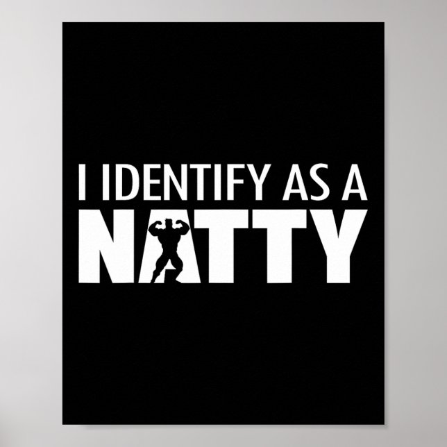 I Identify As A Natty  Poster (Front)