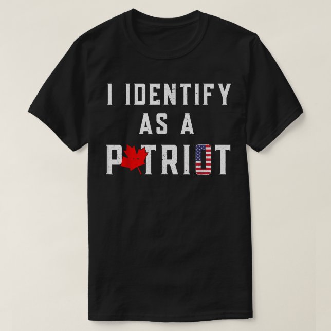 I Identify As A Patriot Freedom Convoy  USA Canada T-Shirt (Design Front)