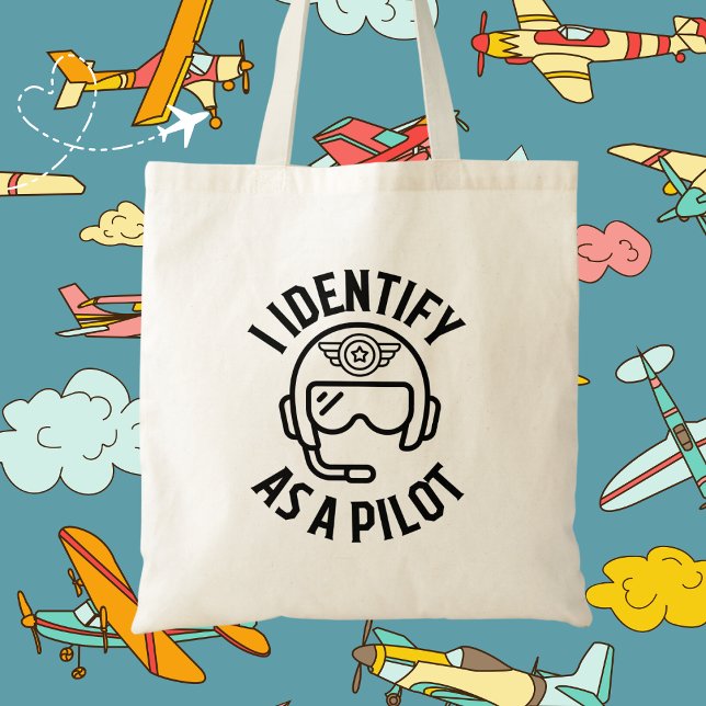 I Identify As A Pilot, Humour, Quote, BFF, Funny Tote Bag (Creator Uploaded)