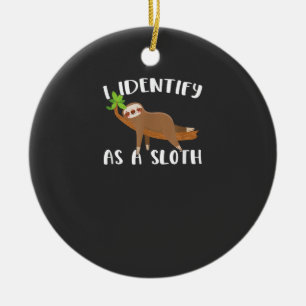 I Identify As A Sloth T-Shirt Ceramic Tree Decoration