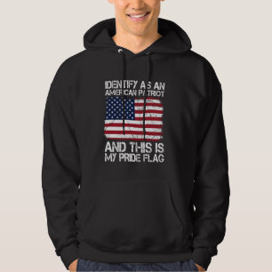 I Identify As An American Patriot 4th Of July Prid Hoodie