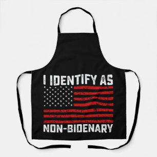 I Identify As Non Bidenary Funny Biden Trump 2024 Apron