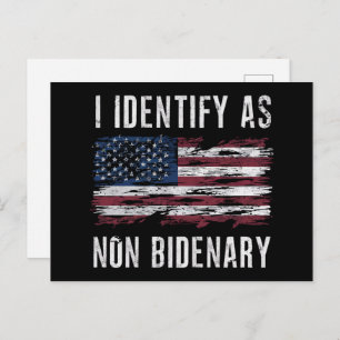 I Identify As Non Bidenary Patriot American Flag Postcard