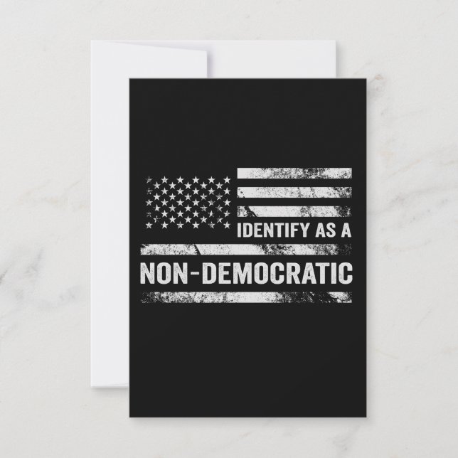 I Identify As Non Democratic American Flag Gift Thank You Card (Front)