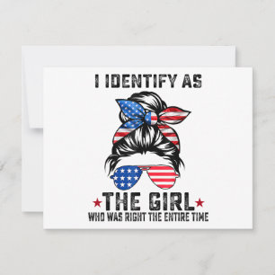 I Identify As The Girl Who Was Right The Entire Ti