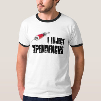 I inject dependencies T-Shirt