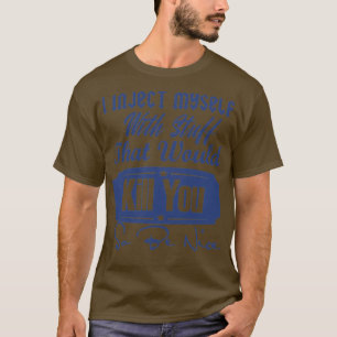 i inject myself with stuff T-Shirt