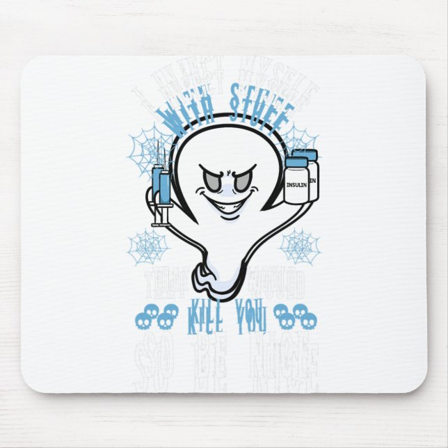 I Inject Myself With Stuff That Would Kill You So  Mouse Mat (Front)