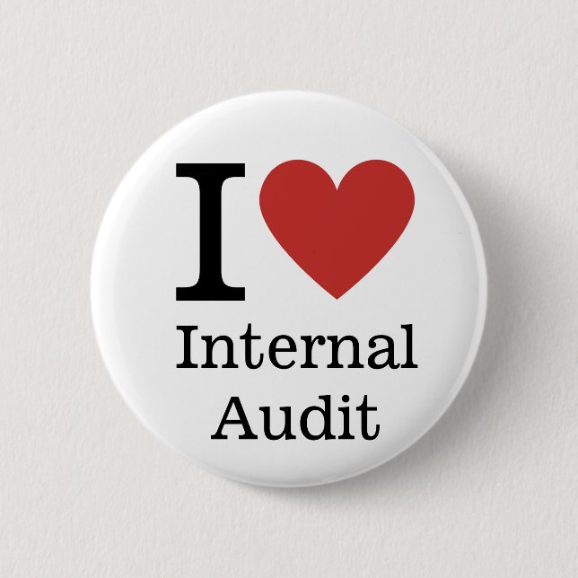 I ❤️ Internal Audit for Employees CUSTOM Pins (Front)