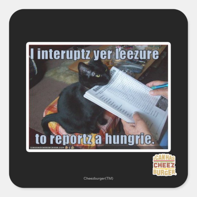 I interupt yer Leezure Square Sticker (Front)