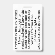 I Invoke My Miranda Rights/I Do Not Consent