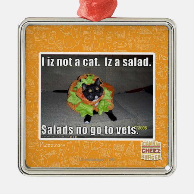 I iz not a cat. Iz a salad. Metal Tree Decoration (Front)