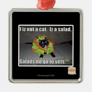 I iz not a cat. Iz a salad. Metal Tree Decoration