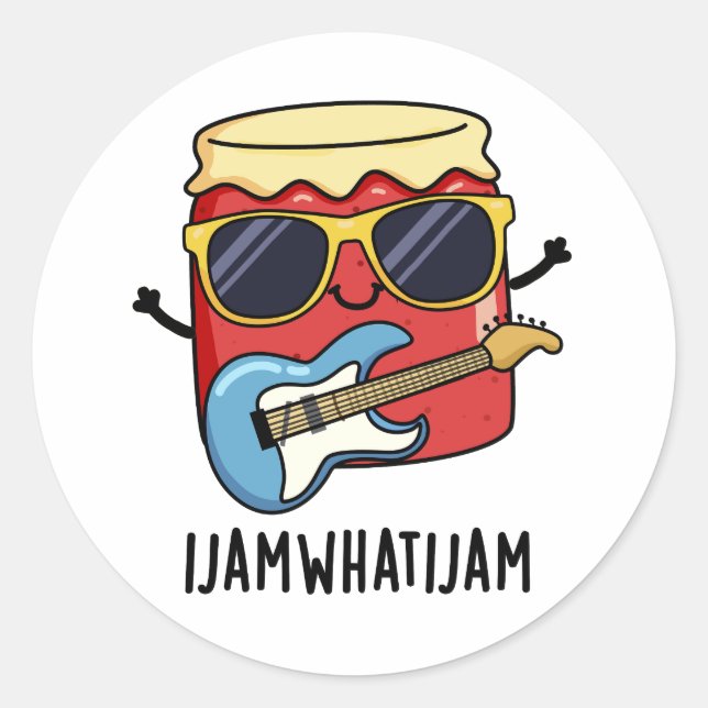 I Jam What I Jam Funny Music Food Pun  Classic Round Sticker (Front)