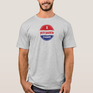 I Jet Skied Today T-Shirt