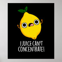 I Juice Can't Concentrate Funny Lemon Pun Dark BG