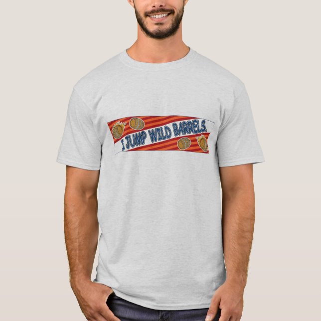 I Jump Wild Barrels. T-Shirt (Front)