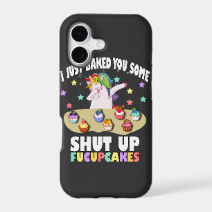 i just baked you some shut up fucupcakes T-Shirt