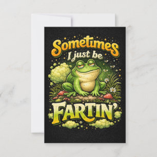 I Just Be Fartin’ Thank You Card