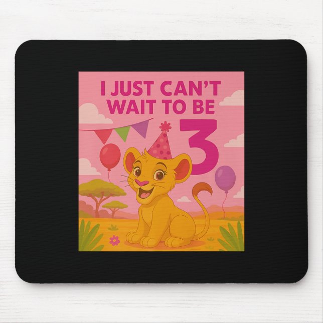 I Just Can't Wait To Be 3 Premium  Mouse Mat (Front)