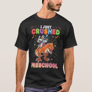 I Just Crushed Preschool Dabbing Unicorn Dinosaur  T-Shirt