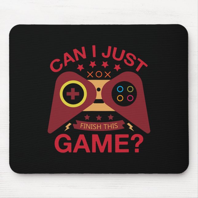I Just Finish The Game Lover Video Controller Gami Mouse Mat (Front)