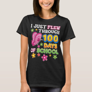I Just Flew Through 100 Days Of School Butterfly 1 T-Shirt