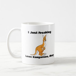 I Just Freaking Love Kangaroos, Okay Coffee Mug