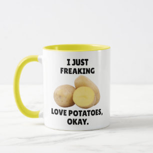 I Just Freaking Love Potatoes Funny Spud Mug