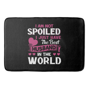 I Just Have The Best Husband In The World Bath Mat