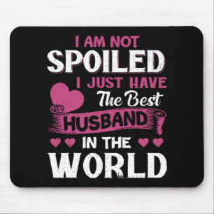 I Just Have The Best Husband In The World Mouse Mat