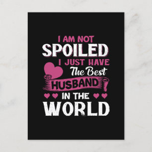 I Just Have The Best Husband In The World Postcard