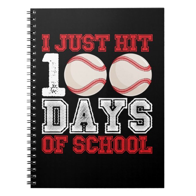 I Just Hit 100 Days of School Baseball Notebook (Front)