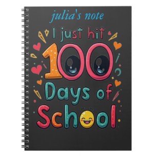 I Just Hit 100 Days of School Kawaii Design Notebook