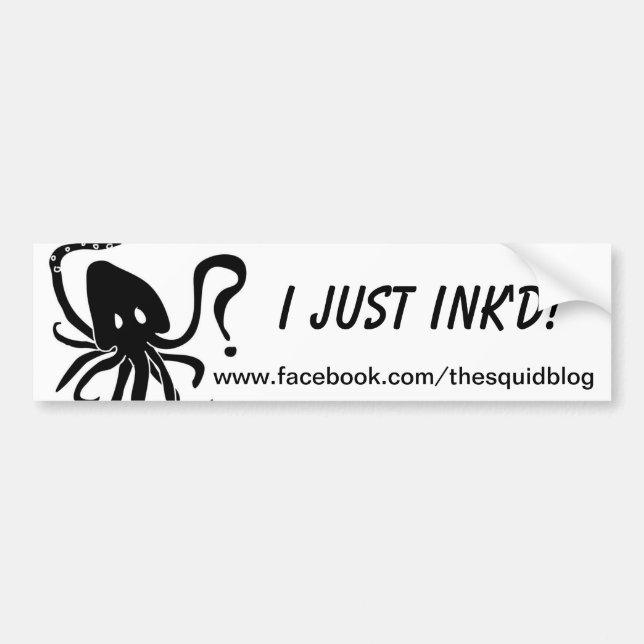 I JUST INKED BUMPER STICKER (Front)