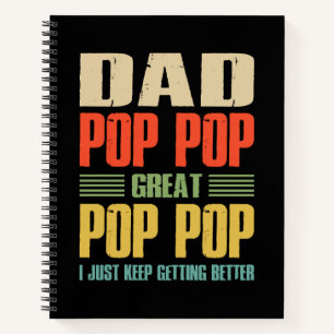 I Just Keep Getting Better Notebook