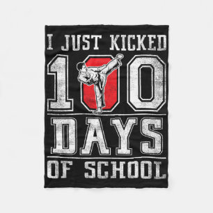 I Just Kicked 100 Days Of School Karate Happy 100 Fleece Blanket