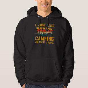 I Just Like Camping And Maybe 3 People Camping Hoodie