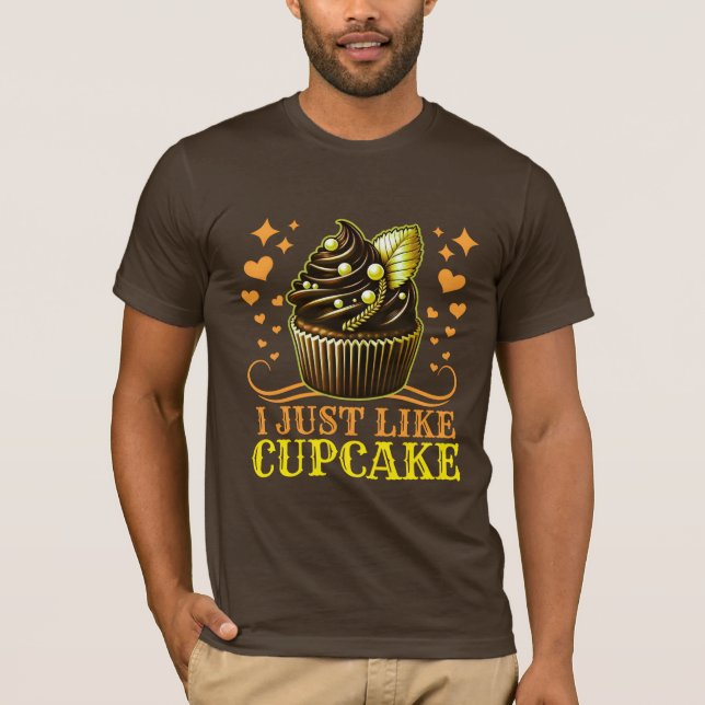 i just like cupcake T-Shirt (Front)