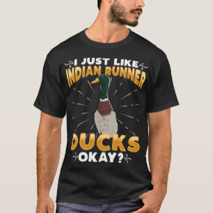 I just like Indian Runner a woman cannot dog head T-Shirt