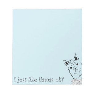 I just like llamas ok blue notepad