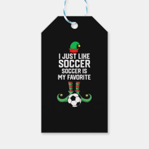 I Just Like Soccer - Funny Soccer Football Gift Tags