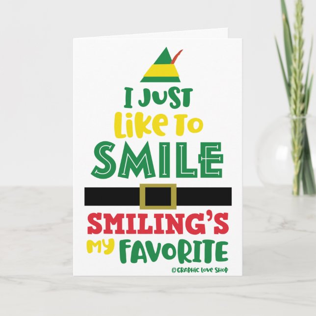 I Just Like to Smile Christmas © GraphicLoveShop Card (Front)
