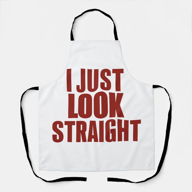 I Just Look Straight LGBT Gay Lesbian Pride Month  Apron (Front)