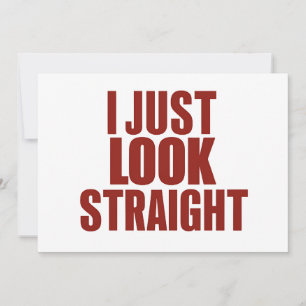 I Just Look Straight LGBT Gay Lesbian Pride Month  Invitation